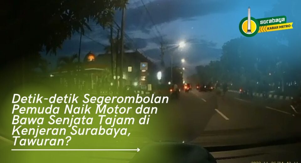 Segeromboln anak muda bawa senjata tajam di Kenjeran, Surabaya (surabyakabarmetro.com)