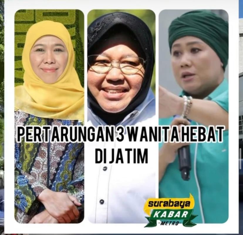 Pengamat Sebut Meski Khofifah Bisa Menang di Pilgub Jatim, Tapi Berpotensi Head to Head dengan Risma (surabayakabarmetro/istimewa)