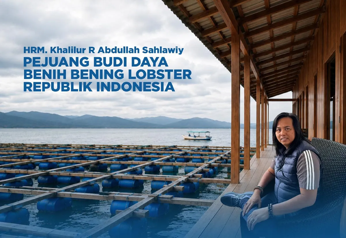 Gus Lilur Besarkan Perusahaannya dan Bangun Jaringan Bisnis Batu Bara serta Lobster di Vietnam (Istimewa)Gus Lilur Besarkan Perusahaannya dan Bangun Jaringan Bisnis Batu Bara serta Lobster di Vietnam (Istimewa)